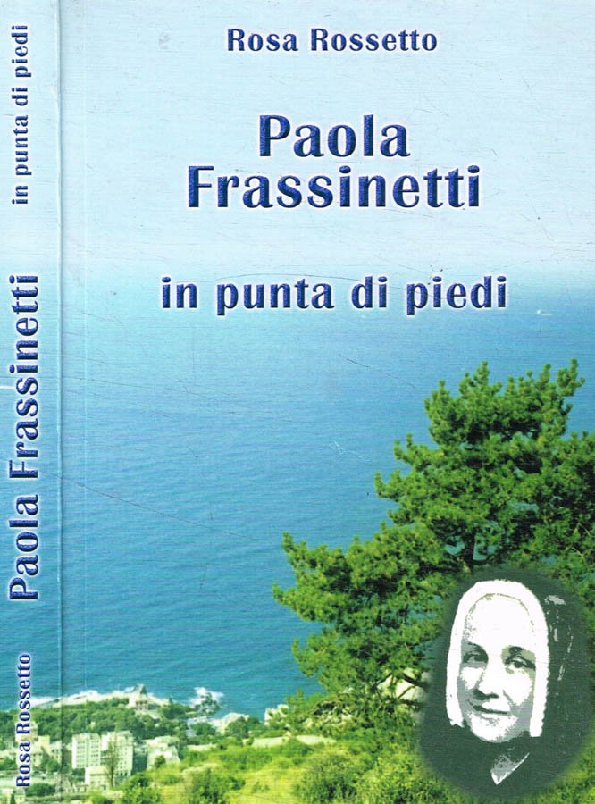 Paola Frassinetti. In punta di piedi