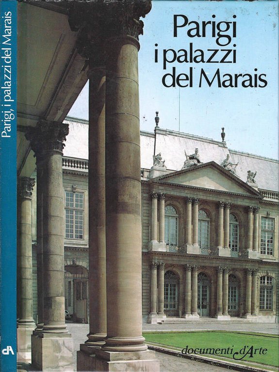 Parigi, i palazzi del Marais
