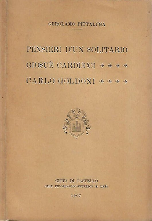 Pensieri d'un solitario: Giosuè Carducci - Carlo Goldoni