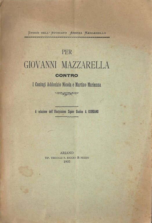 Per Giovanni Mazzarella contro i coniugi Addonizio Nicola e Martino …