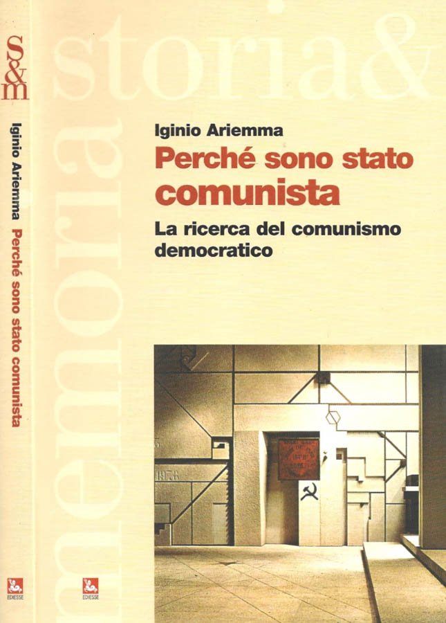 Perché sono stato comunista