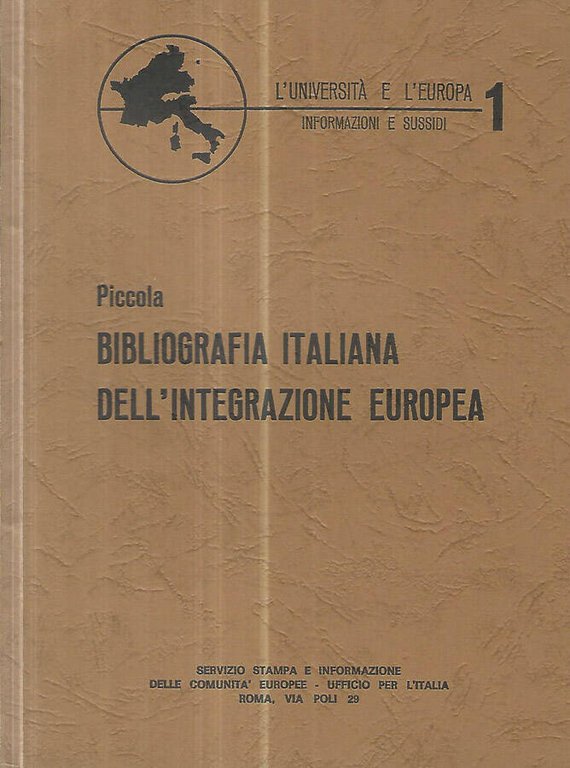 Piccola bibliografia italiana dell'integrazione europea