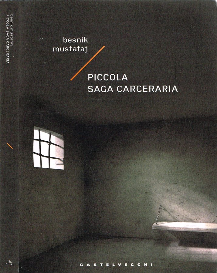 Piccola saga carceraria