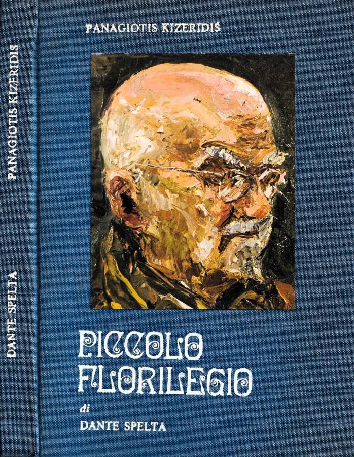 Piccolo florilegio di Dante Spelta