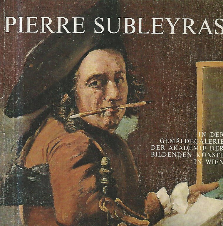 Pierre Subleyras in der gemaldegalerie der Akademie der Bildenden ...