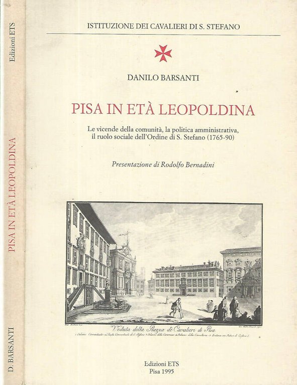 Pisa in età Leopoldiana