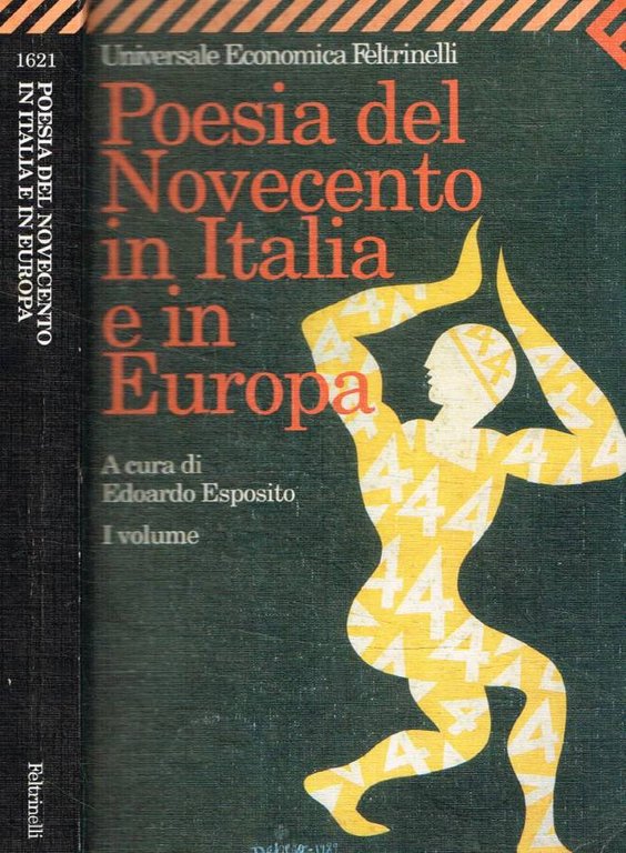 Poesia del Novecento in Italia e in Europa vol.I