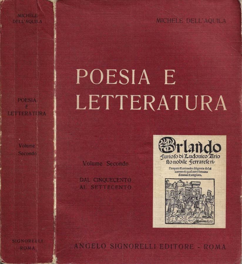 Poesia e Letteratura. Antologia di classici italiani per i licei …