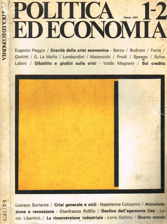 Politica ed economia. Rivista bimestrale del Cespe. Anno VI n.1/2 …