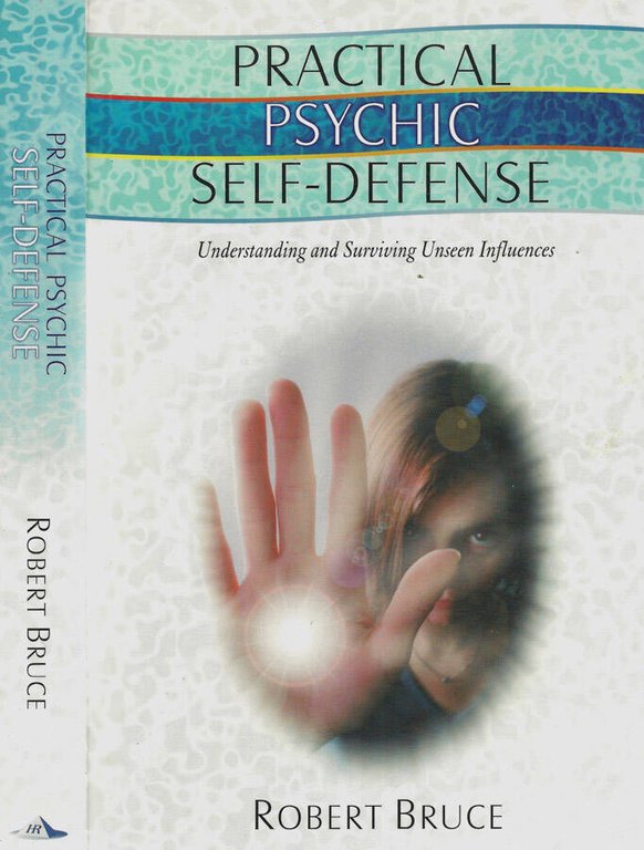 Practical Psychic Self- Defense