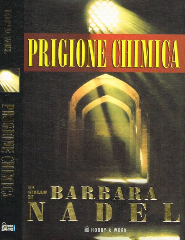 Prigione chimica