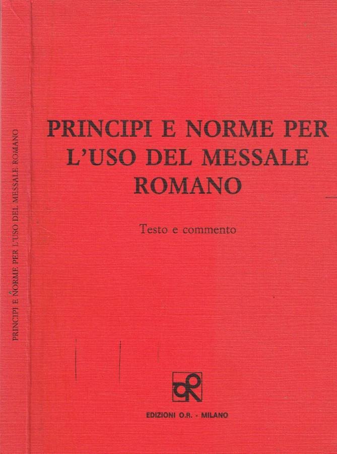 Principi e norme per l'uso del messale romano