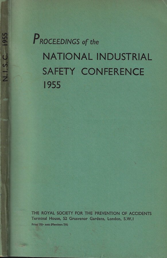 Proceedings of the National Industrial Safety Conference 1955