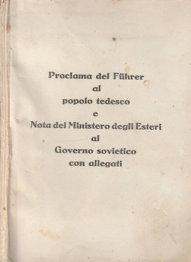 Proclama del Fuhrer al popolo tedesco e Nota del Ministero …