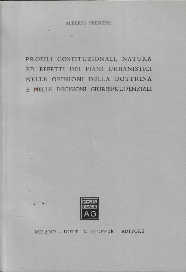 Profili costituzionali, natura ed effetti dei piani urbanistici nelle opinioni … | Immagine principale