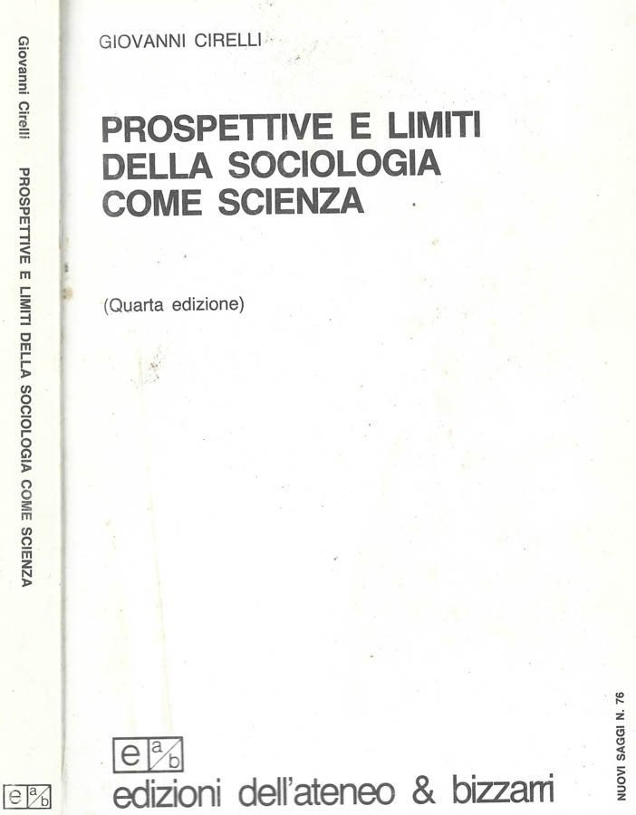 Prospettive e limiti della sociologia come scienza