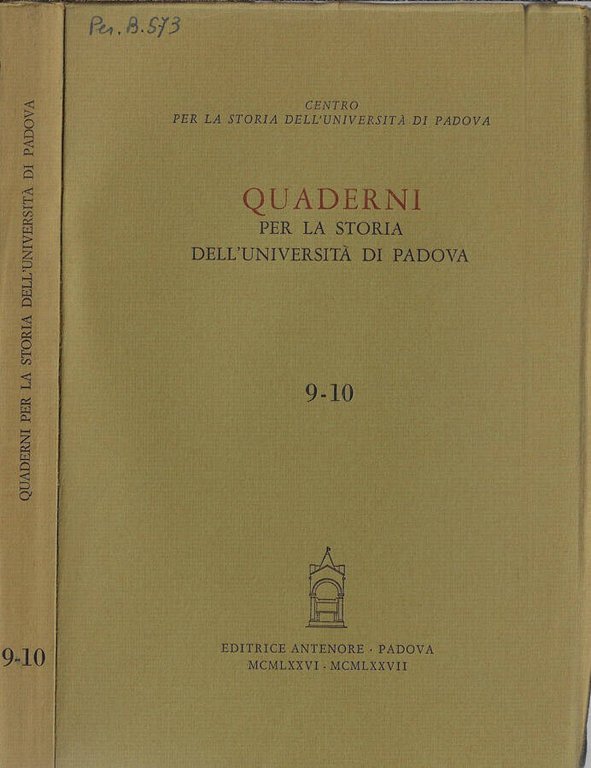 Quaderni per la storia dell'Università di Padova 9-10 (1976-1977)