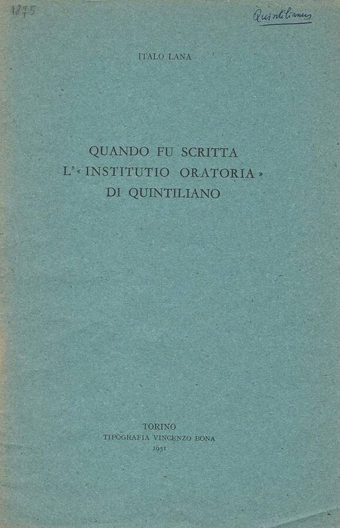 Quando fu scritta L' Institutio Oratoria di Quintiliano