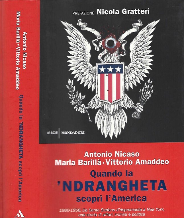 Quando la 'ndrangheta scoprì l'America | Immagine Gallery 2