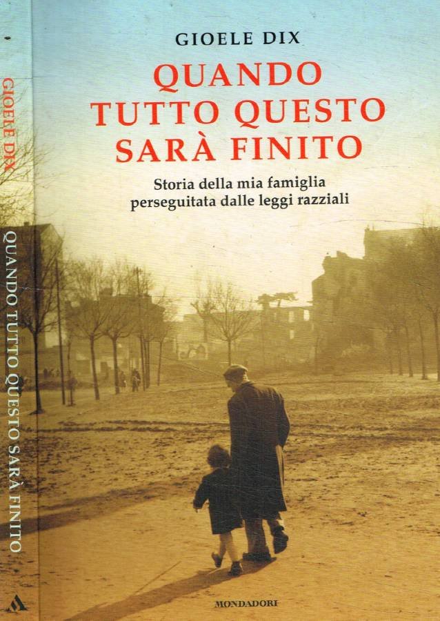 Quando tutto questo sarà finito