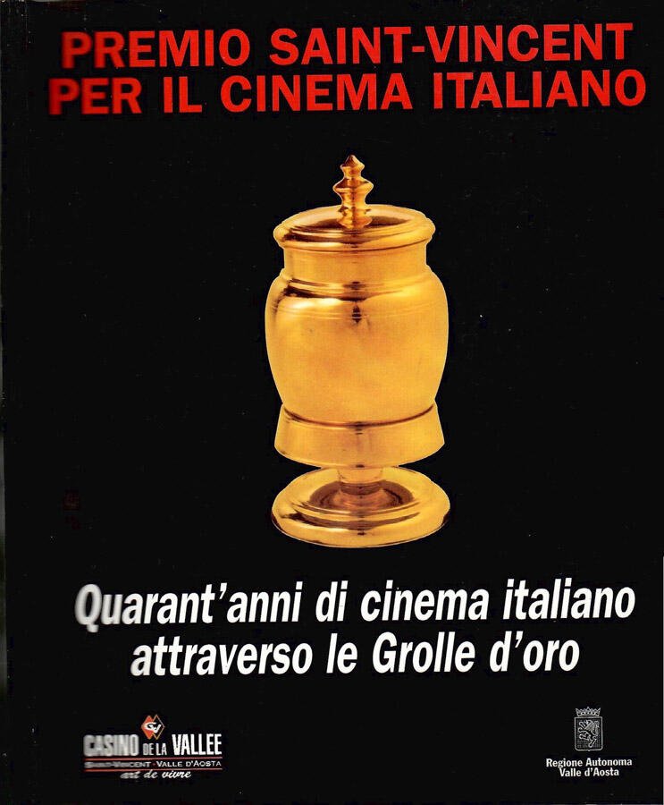 Quarantanni di cinema Italiano attraverso le Grolle D'oro