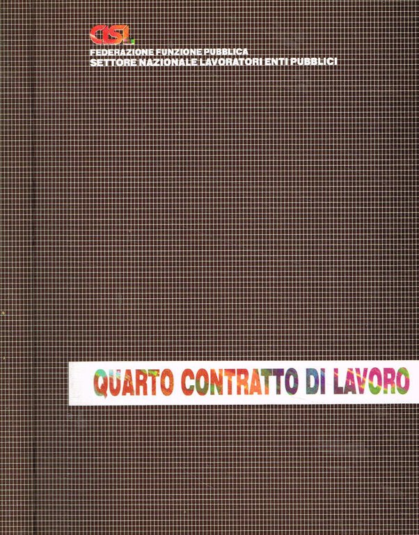 Quarto contratto di lavoro