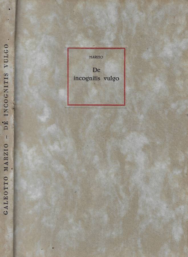 Quel che i più non sanno (De incognitis vulgo)
