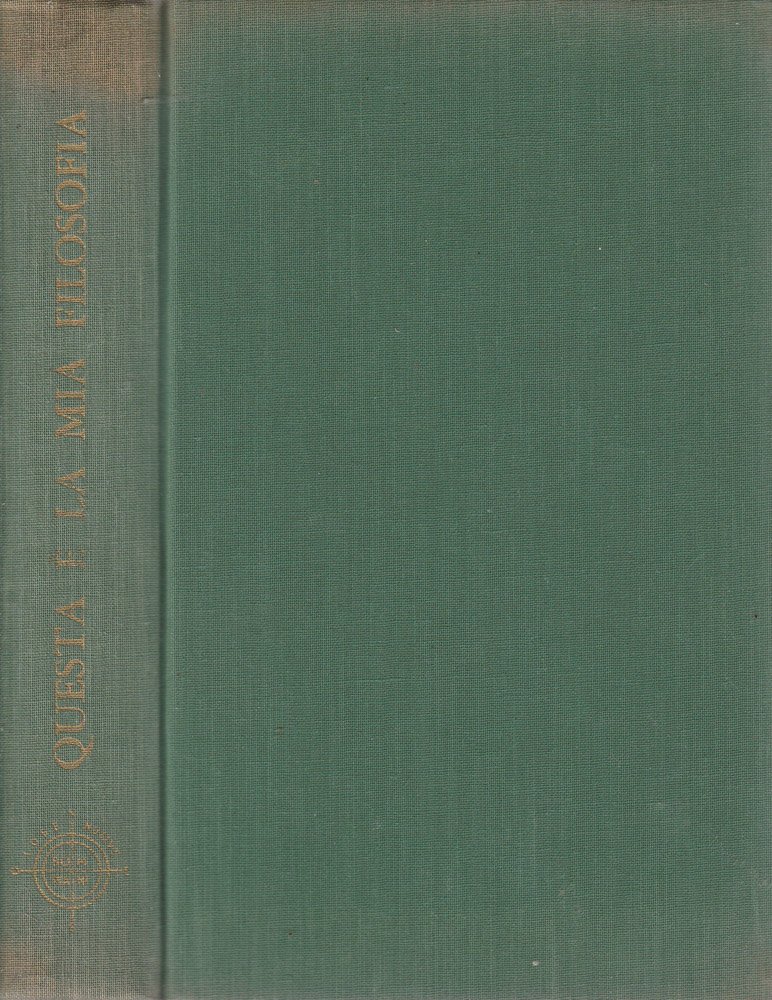 Questa e la mia filosofia