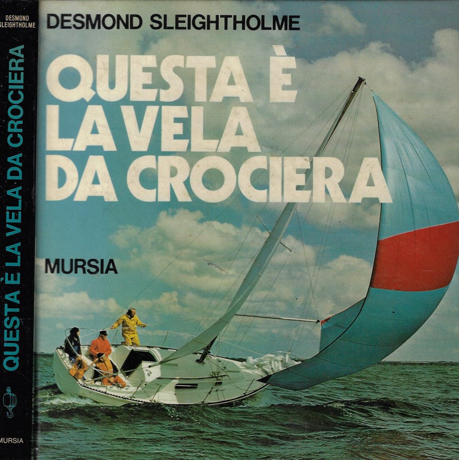 Questa è la vela da crociera