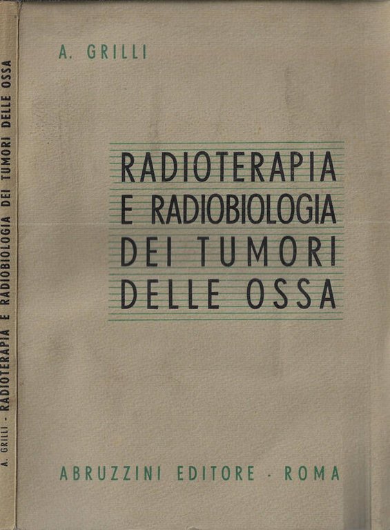 Radioterapia e radiobiologia dei tumori delle ossa