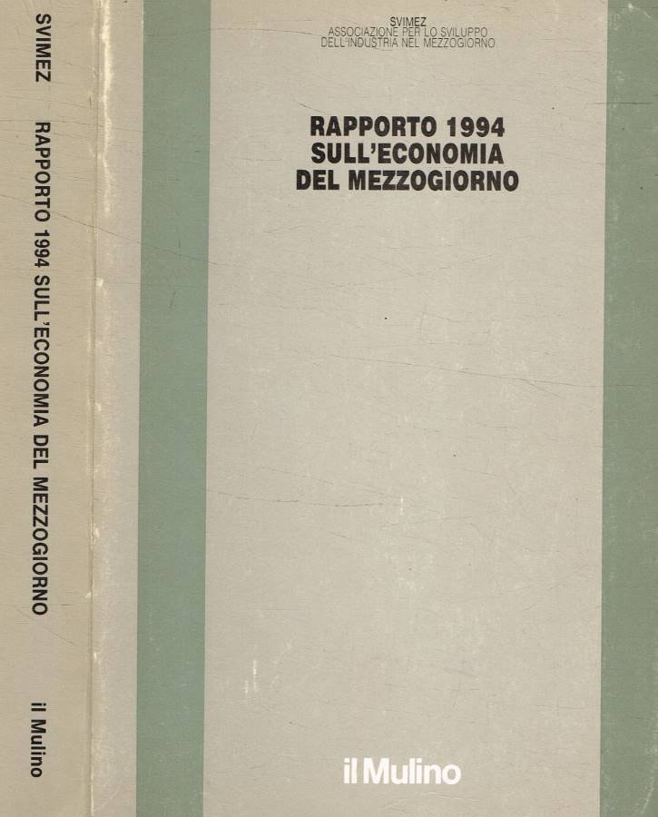 Rapporto 1994 sull'economia del Mezzogiorno