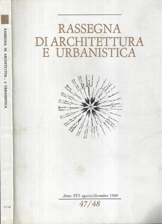 Rassegna di architettura e urbanistica Anno XVI nn. 47 - 48
