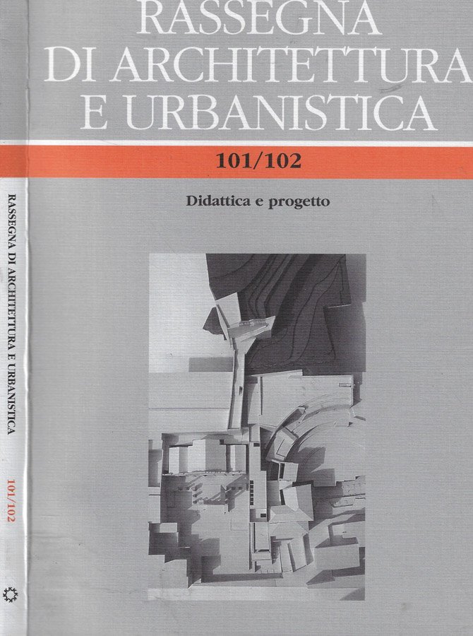 Rassegna di architettura e urbanistica n. 102/103 Anno 2000