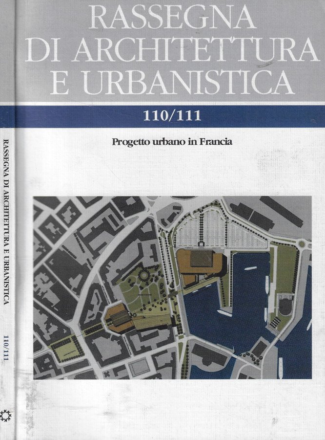 Rassegna di architettura e urbanistica n. 110/111 Anno 2003