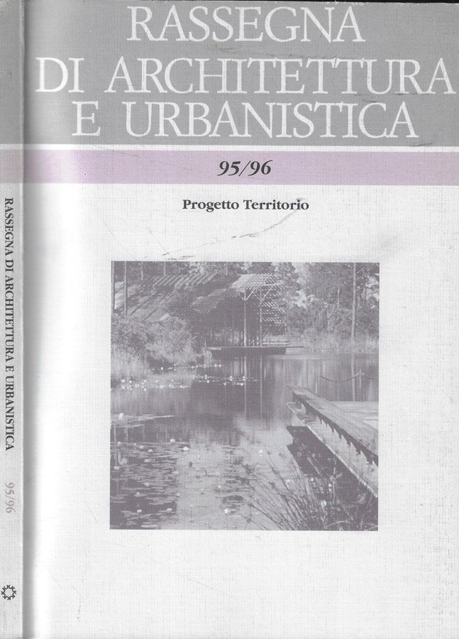 Rassegna di architettura e urbanistica n. 95/96 Anno 1998