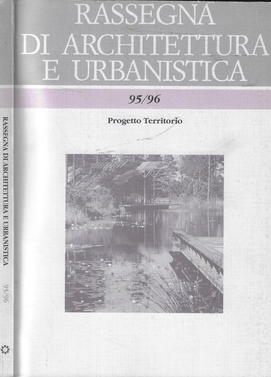 Rassegna di architettura e urbanistica n. 95/96 Anno 1998