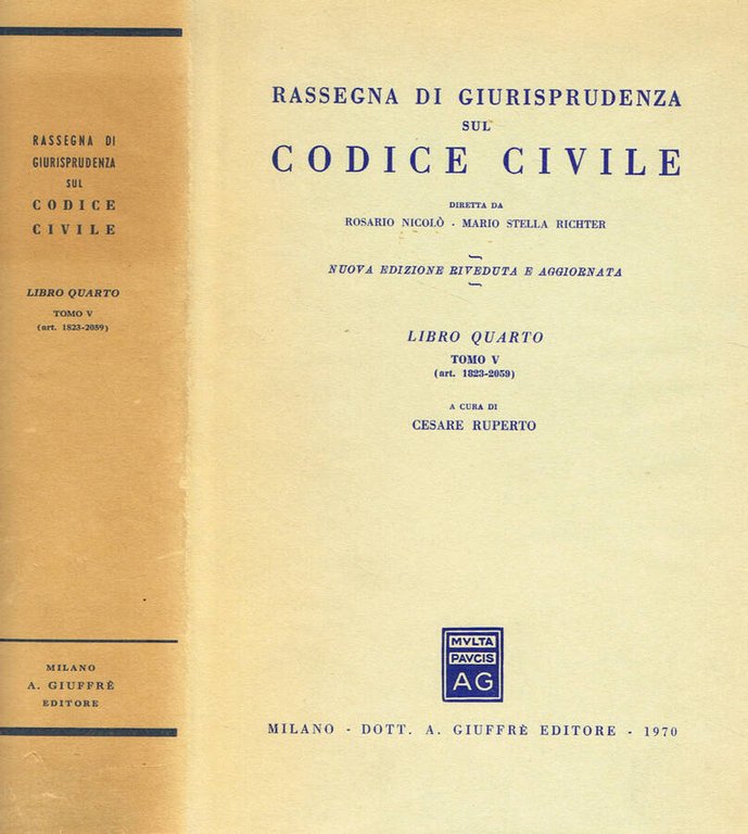 RASSEGNA DI GIURISPRUDENZA SUL CODICE CIVILE libro IV tomo V