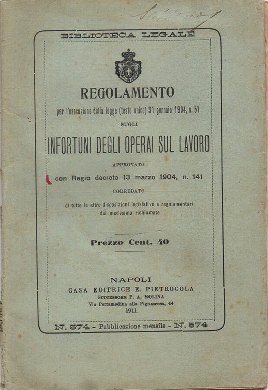 Regolamento per l'esecuzione della legge (testo unico) 31 gennaio 1904, …