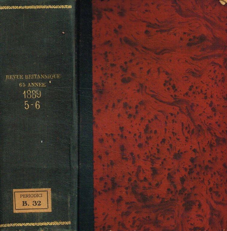 Revue britannique. Revue internationale année 1889 tome cinquième-sixième