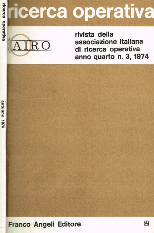 Ricerca operativa. Rivista della associazione italiana di ricerca operativa anno …