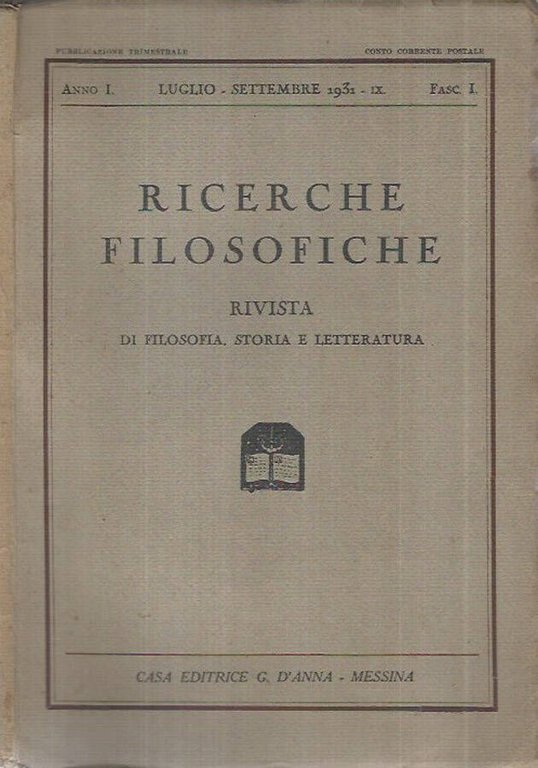 Ricerche filosofiche Fascicolo I, Anno I, 1931