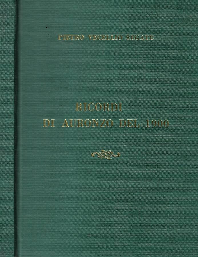 Ricordi di Auronzo del 1900