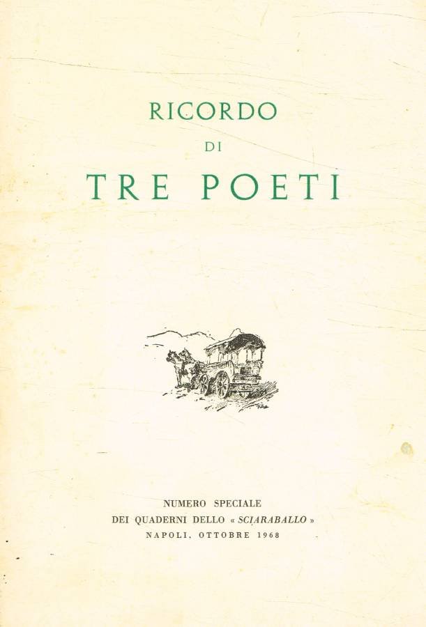 Ricordo di tre poeti