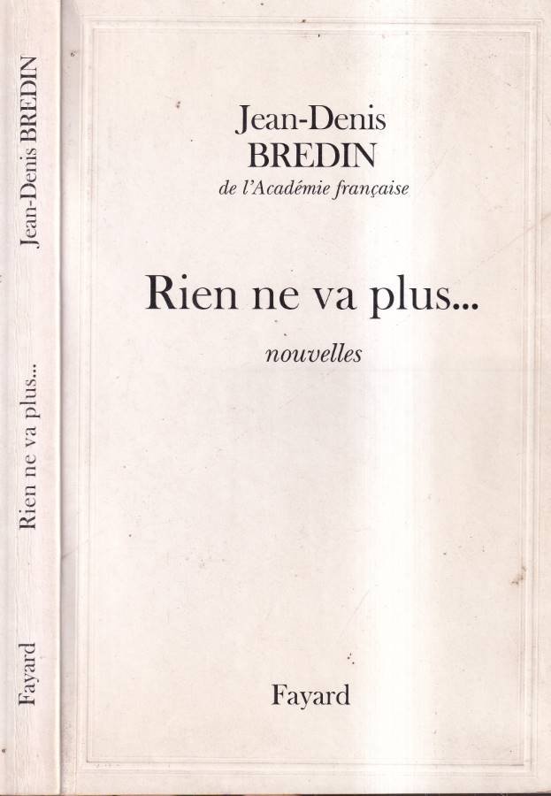 Rien ne va plus…