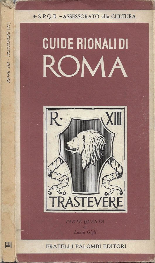 Rione XIII - Trastevere. Parte IV