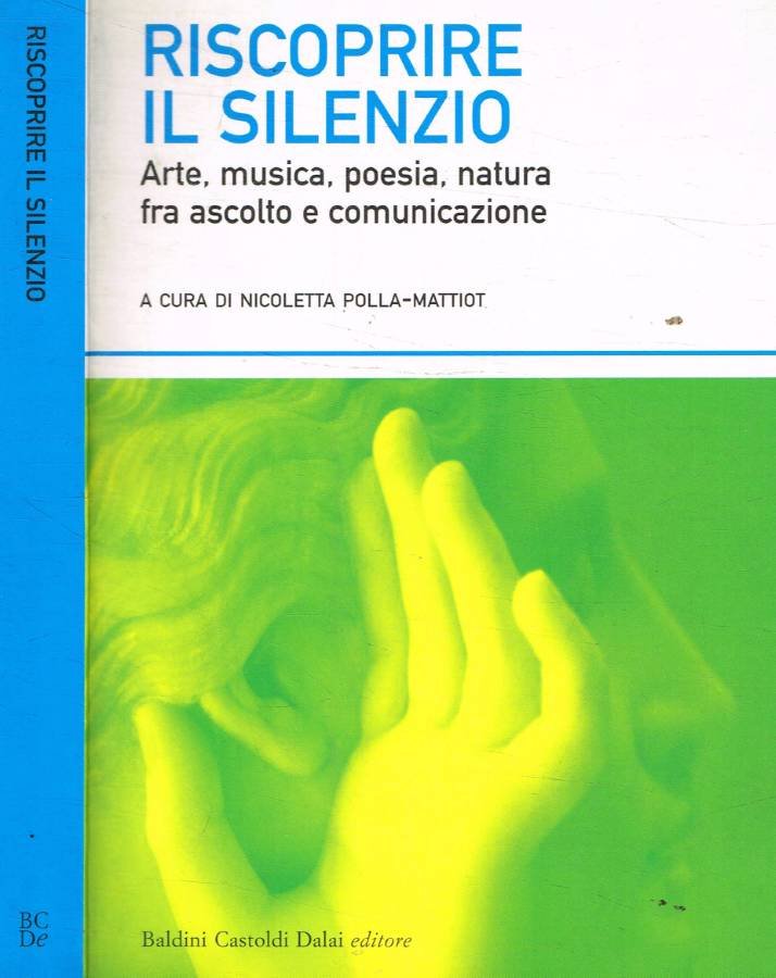 Riscoprire il silenzio