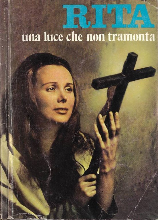 Rita: Una Luce che non tramonta (Fotofilm sulla vita di Santa Rita. Regia di Eduardo Falletti)