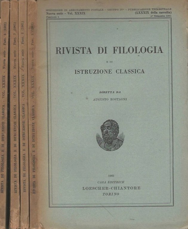 Rivista di filologia e di istruzione classica, vol. XXXIX, fascicoli …