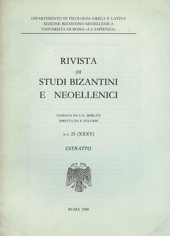 Rivista di Studi Bizantini e Neoellenici. N.S. 25 ( XXXV …
