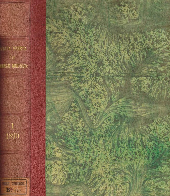 Rivista Veneta di scienze mediche. Organo della scuola medica dell'università …